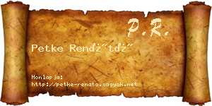 Petke Renátó névjegykártya